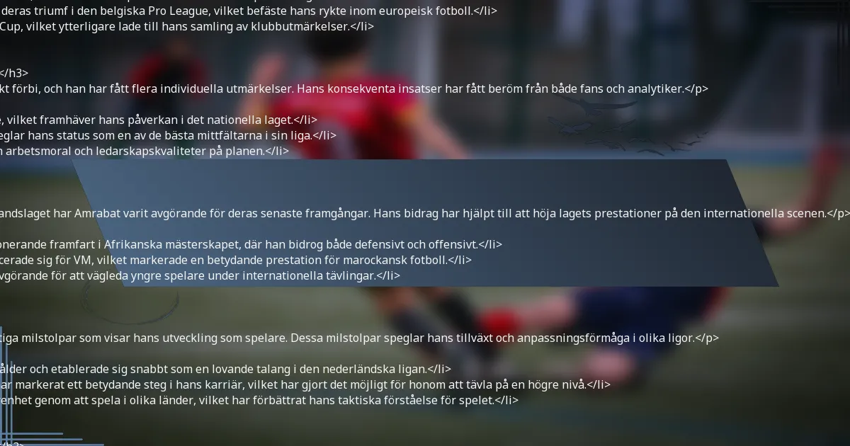 Hur erkänns Sofyan Amrabat inom fotbollssamhället?